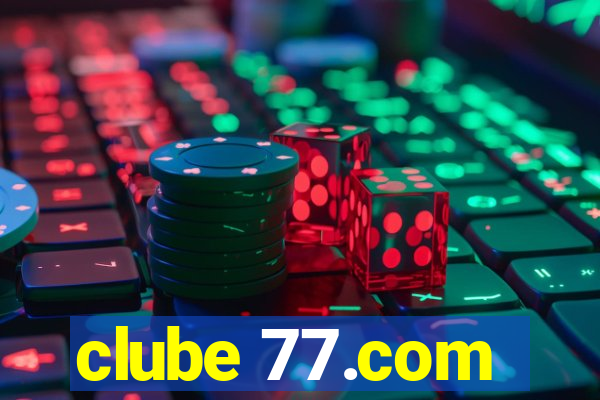 clube 77.com